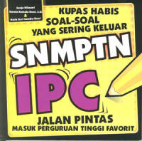 Kupas Habis Soal-soal Yang Sering Keluar SNMPTN IPC