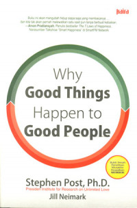 Why Good Things Happen To Good People