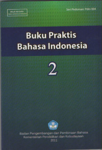 Buku Praktis Bahasa Indonesia Jilid 2