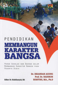 Pendidikan Membangun Karakter Bangsa
