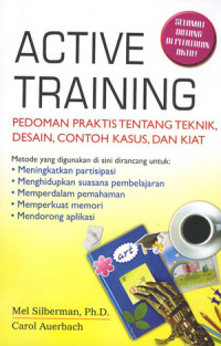 Active Training: Panduan Praktis Tentang Teknik, Desain, COntoh Kasus, dan Kiat