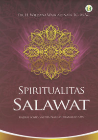 Spiritualitas Salawat: Kajian Sosio-sastra Nabi Muhammad SAW