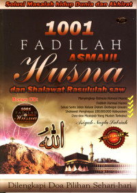 1001 Fadilah Asmaul Husna Dan Shalawat Rasulullah SAW