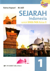 Sejarah Indonesia Jilid 1 Untuk SMA Dan MA Kelas X