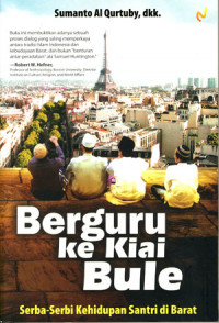 Berguru ke kiai bule: serba-serbi kehidupan santri di Barat