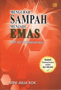 Mengubah sampah menjadi emas