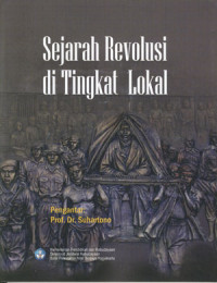 Image of Sejarah Revolusi Di Tingkat Lokal