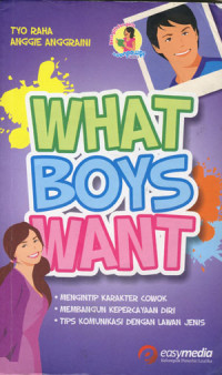 What boy want?