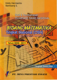 Soal & Pembahasan Olimpiade Sains Nasional Bidang Matematika Tingkat Nasional ( OSN ) Tahun 2002-2011 Tingkat SMA/MA
