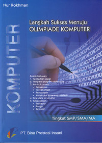 Langkah Sukses Menuju Olimpiade Komputer Tingkat SMP / SMA / MA