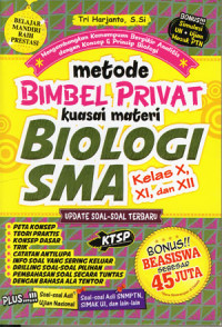 Metode bimbel privat kuasai materi biologi SMA kelas X, XI, XII