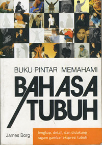 Buku Pintar Memahami Bahasa Tubuh