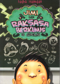 Jimi Dan Raksasa Berkumis Disekolah