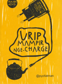 Urip Mampir Nge-Charge