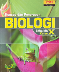 Konsep dan Penerapan Biologi SMA/MA kelas X
