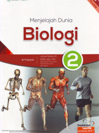 Menjelajah Biologi Untuk Kelas XI