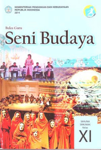 Seni Budaya Kelas XI (Buku Guru)