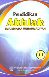 Pendidikan Akhlak XI ( 2013 )
