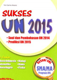 Sukses UN 2015 SMA/MA Program IPA