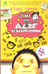 Jimi Dan Alif Si Biang Kerok