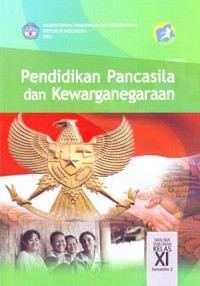 Pendidikan pancasila dan kewarganegaraan kelas XI smtr 2 (2014)