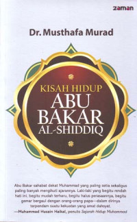 kisah Hidup Abu Bakar Al-Shiddiq