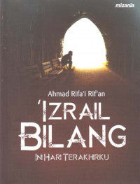 Izrail Bilang: Ini Hari Terakhirku