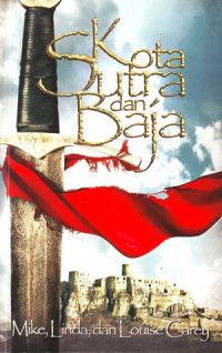 Kota Sutra dan Baja