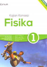 Kajian Konsep Fisika 1 Untuk Kelas X SMA Dan MA Kelompok Peminatan Matematika Dan Ilmu Alam