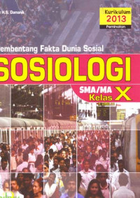 Membentang Fakta Dunia Sosial Sosiologi SMA/MA Kelas X