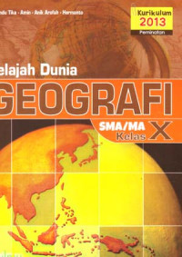 Jelajah Dunia Geografi SMA/MA Kelas X