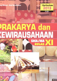 Prakarya Dan Kewirausahaan SMA/MA Kelas XI