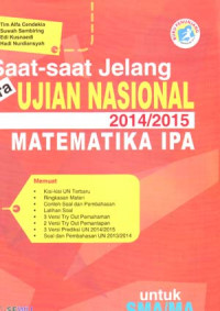 Saat-saat Jelang Pra Ujian Nasional Matematika IPA Tahun Pelajaran 2014/2015 Untuk SMA/MA