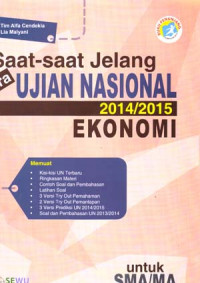 Saat-saat Jelang Pra Ujian Nasional Ekonomi Tahun Pelajaran 2014/2015 Untuk SMA/MA