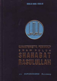 Karakteristik perihidup enam puluh shahabat Rasulullah