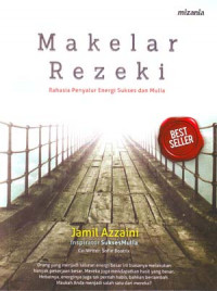 Makelar Rezeki: Rahasia Penyalur Energi Sukses Dan Mulia