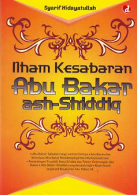 Ilham Kesabaran Abu Bakar Ash-Shiddiq