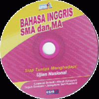 Seri Pendalaman Materi: Bahasa Inggris SMA dan MA. Siap Tuntas menghadapi Ujian Nasional