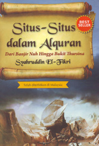 Situs-Situs Dalam Alquran: Dari Banjir Nuh Hingga Bukit Thursina