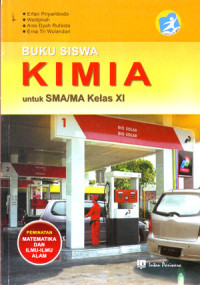 Kimia Untuk SMA/MA Kelas XI Peminatan Matematika dan Ilmu-Ilmu Alam