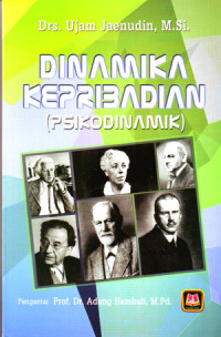 Dinamika Kepribadian ( Psikodinamik )