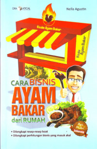 Cara Bisnis Ayam Bakar Dari Rumah