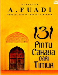 Seratus Tiga Puluh Satu ( 131 ) Pintu Cahaya Dari Timur
