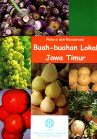 Potensi Dan Konservasi Buah - buahan Lokal Jawa Timur