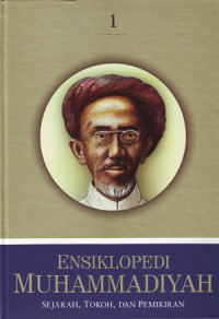 Image of Ensiklopedi Muhammadiyah: Sejarah, Tokoh dan Pemikiran Jilid 1