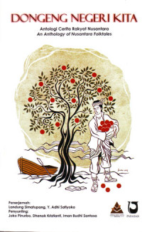 Dongeng Negeri Kita: Antologi Cerita Rakyat Nusantara