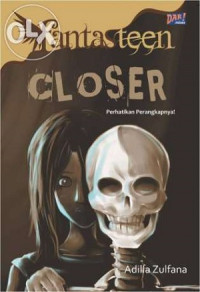 Fantasteen:Closer, perhatikan perangkapnya!