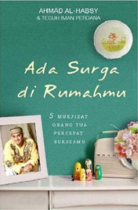 Ada Surga di Rumahmu