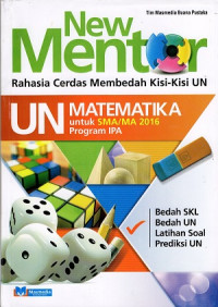 New Mentor UN Matematika untuk SMA/MA Program IPA 2016