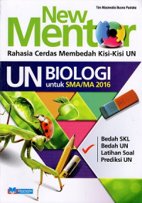 New Mentor UN Biologi untuk SMA/MA 20106